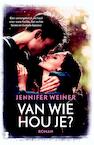Van wie hou je? (e-Book) - Jennifer Weiner (ISBN 9789402306811)