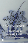 De kroon van de porselein-boom (e-Book) - Olaf J. de Landell (ISBN 9789402300383)
