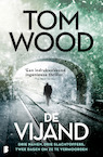 De vijand (e-Book) - Tom Wood (ISBN 9789402308891)