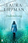 Dadendrang (e-Book) - Laura Lippman (ISBN 9789402307535)