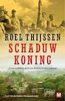 Schaduwkoning (e-Book) - Roel Thijssen (ISBN 9789460687877)