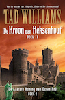De Laatste Koning van Osten Ard 2 - De Kroon van Heksenhout II - Tad Williams (ISBN 9789024579822)