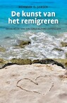 De kunst van het remigreren - Norman Jansen (ISBN 9789460224713)