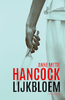 Lijkbloem (e-Book) - Anne Mette Hancock (ISBN 9789044635140)