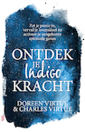 Ontdek je indigokracht (e-Book) - Doreen Virtue, Charles Virtue (ISBN 9789402311006)