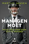 Managen moet - Martijn Jansen (ISBN 9789024402694)