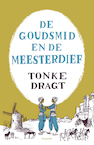 De goudsmid en de meesterdief (e-Book) - Tonke Dragt (ISBN 9789025875732)