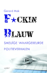 F*cking blauw (e-Book) - Gerard Mak (ISBN 9789463384377)