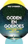 Goden en Goeroes - Bert Overbeek (ISBN 9789492939067)