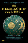 De hemelschijf van Nebra (e-Book) - Harald Meller, Kai Michel (ISBN 9789460039522)