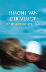 Op klaarlichte dag - Simone van der Vlugt (ISBN 9789026348518)