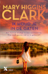 Ik houd je in de gaten (e-Book) - Mary Higgins Clark (ISBN 9789401610414)