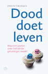 Dood doet leven (e-Book) - Jeroen Terlingen (ISBN 9789462971363)