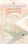 De laatste kinderen van Tokyo (e-Book) - Yoko Tawada (ISBN 9789044978100)