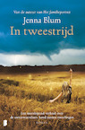 In tweestrijd - Jenna Blum (ISBN 9789022587539)