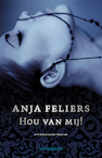 Hou van mij! (e-book) (e-Book) - Anja Feliers (ISBN 9789463830843)