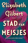 Stad van meisjes (e-Book) - Elizabeth Gilbert (ISBN 9789403164700)