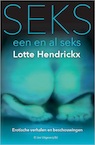 Seks, een en al seks (e-Book) - Lotte Hendrickx (ISBN 9789083010014)