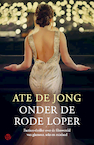 Onder de rode loper (e-Book) - Ate de Jong (ISBN 9789462971325)