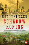 Schaduwkoning - Roel Thijssen (ISBN 9789460684326)