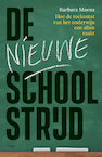 De nieuwe schoolstrijd (e-Book) - Barbara Moens (ISBN 9789463104630)