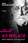 H.P. Berlage 1856 - 1934 - Leo Rademaker (ISBN 9789463387477)