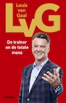 LvG - Louis van Gaal, Robert Heukels (ISBN 9789046826683)