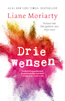 Drie wensen - Liane Moriarty (ISBN 9789400512290)