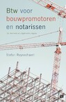 Btw voor bouwpromotoren en notarissen - Stefan Ruysschaert (ISBN 9789046610121)