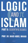 Logic and Islam - Prof. Dr. Magd Abdel Wahab (ISBN 9789463388580)
