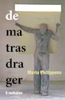 De matrasdrager (e-Book) - Maria Philippens (ISBN 9789086665099)