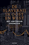 De slavernij in Oost en West (e-Book) - Pepijn Brandon, Guno Jones, Nancy Jouwe, Matthias van Rossum (ISBN 9789000372874)