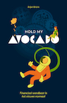 Hold my Avocado - Arjan Brons (ISBN 9789090332048)