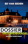 Dossier Vrouwenhandel (e-Book) - Ed van Eeden (ISBN 9789044932263)