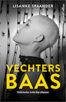 Vechtersbaas - Lisanne Spaander (ISBN 9789402706321)