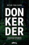 Donkerder (e-Book) - Ritzo ten Cate (ISBN 9789493059702)