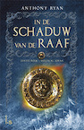 In de Schaduw van de Raaf 1 - Vaelin Al Sorna (POD) - Anthony Ryan (ISBN 9789024593613)