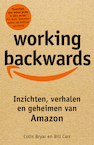 Working backwards (e-Book) - Bill Carr, Colin Bryar (ISBN 9789044978698)
