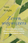 ZEVEN WEGWIJZERS - Tom Wright (ISBN 9789051945904)