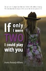 If only I were two (e-Book) - Aranka Reeuwijk-Willems (ISBN 9789082192247)
