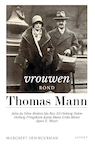 De vrouwen rond Thomas Mann - Margreet den Buurman (ISBN 9789464241020)