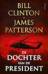 De dochter van de President (e-Book) - Bill Clinton, James Patterson (ISBN 9789046828557)