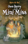 Oom Harry en de Mini Miss - Marc de Bel (ISBN 9789463833080)