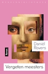 Vergeten meesters (e-Book) - Daniël Rovers (ISBN 9789028443037)
