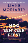 Nog een keer feest - Liane Moriarty (ISBN 9789400514355)