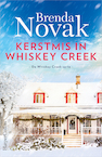 Kerstmis in Whiskey Creek - Brenda Novak (ISBN 9789402709087)