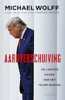 Aardverschuiving (e-Book) - Michael Wolff (ISBN 9789044649215)