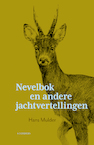 Nevelbok en andere jachtvertellingen - Hans Mulder (ISBN 9789056157388)