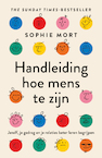 Hoe mens te zijn - Sophie Mort (ISBN 9789402709681)