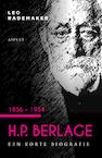 H.P. Berlage 1856 - 1934 (e-Book) - Leo Rademaker (ISBN 9789464620399)